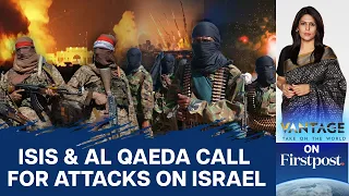 Al-Qaeda & ISIS Using Israel-Hamas War to Spread Terror? | Vantage with Palki Sharma