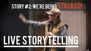 Story #2: We're Being STALKED!  | BHA LIVE Storytelling Event