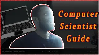 How To Prepare To Be A Computer Scientist Part 1 | 2023 EDITION