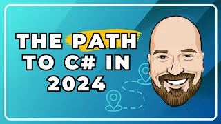 The Path to C# in 2024