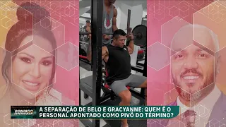 Separação de Belo e Gracyanne: quem é o 'personal trainer' apontado como pivô da separação?