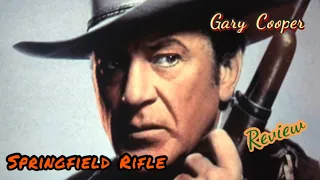 Springfield Rifle (1952) Western REVIEW Gary Cooper