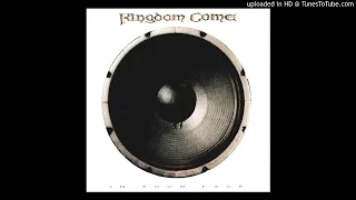 Kingdom Come "Gotta Go (Can't Wage A War)"