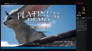 ［PLATINUM DEMO FINAL FANTASY XV］＃1 楽しくプレイ♪