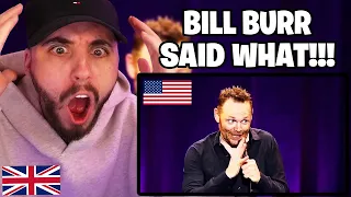 Brit Reacts to Bill Burr - No reason to hit a woman