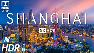 SHANGHAI 8K Video Ultra HD HDR With Soft Piano Music - 60 FPS - 8K Nature Film