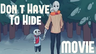 Don't Have To Hide - Undertale Comic Dub Movie (FULL)