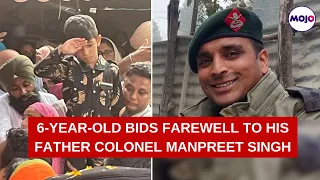 MOJO on Ground Zero | Kashmir Encounter | Colonel Manpreet Singh's 6-Year-Old Son Bids Him Adieu