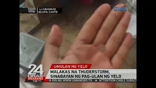 Malakas na thunderstorm, sinabayan ng pag-ulan ng yelo