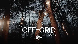 Lighting Our Off-Grid Campsite | Ep 6 Sleepy Creek