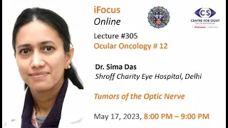 Tumors of the Optic Nerve by Dr Sima Das, Monday, May 17, 8:00 PM to 9:00 PM