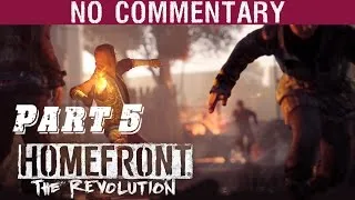 Homefront The Revolution Gameplay Walkthrough Part5