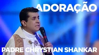 ADORAÇÃO | PADRE CHRYSTIAN SHANKAR | NOITE DE LOUVOR | 05/09/17 [CC]