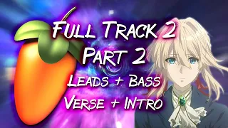 Full Track 2: Part 2 - Lead + Bass + Verse (FL Studio: J-Core / UK / Happy Hardcore Tutorial) [PV13]