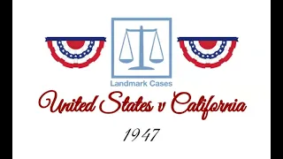 United States v California (1947)