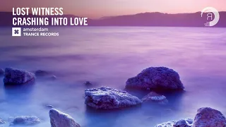 Lost Witness- Crashing Into Love (Amsterdam Trance) Extended