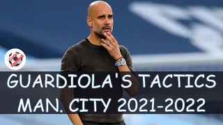 Guardiola's tactics! Manchester City 2021-2022!