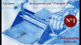 Tuto gravure sur Tetrapak JLM n°1 : présentation générale et démo