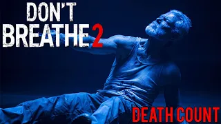 Don't Breathe 2 (2021) Death Count