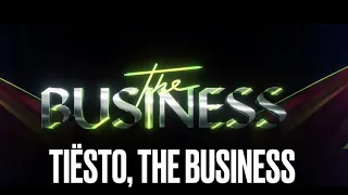 Tiësto - The Business (Lyrics video)