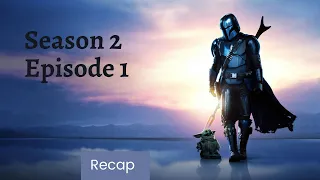 The Mandalorian Season 2 Episode 1 - Recap