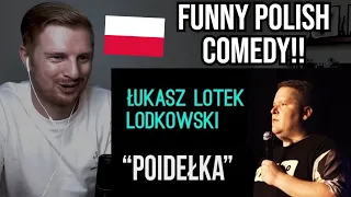 Reaction To Łukasz 'Lotek' Lodkowski - Poidełka (Polish Comedy)