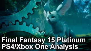 Final Fantasy 15 Platinum Demo PS4 vs Xbox One Comparison
