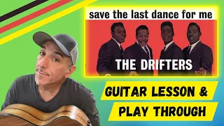 How I Play - Save The Last Dance For Me - Guitar Lesson