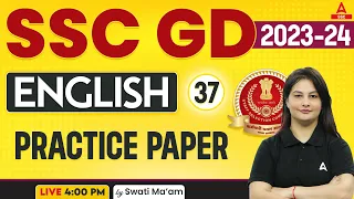 SSC GD 2023-24 | SSC GD English Class by Swati Mam | Practice Paper 37