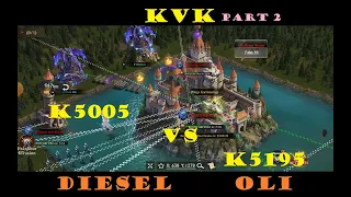 KvK - Part 2/3 K5005 Diesel Oli vs K5195 - Invade K5195 | King of Avalon