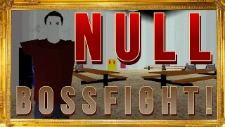 😨THE NULL BOSSFIGHT!!😨 (NULL STYLE) BBCR 1.1 VERSION/THE DARK BALDI 12-2022