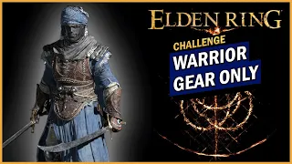 Can I Beat Elden Ring with ONLY the Warrior's Starting Gear?