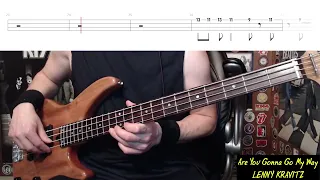 Are You Gonna Go My Way by Lenny Kravitz - Bass Cover with Tabs Play-Along