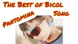 Pantomina Best of Bicol Song #pantomina #kaparets