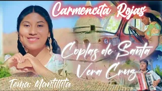 Carmencita Rojas - Mantillita ( Video Oficial ) 2023 coplas de Santa vera cruz