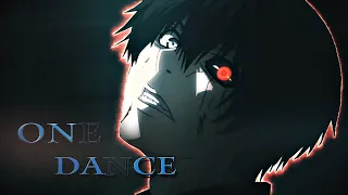 One Dance | Kaneki Ken Black Reaper [EDIT]