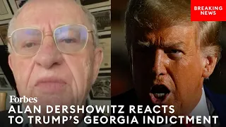 BREAKING NEWS: Alan Dershowitz Reacts To Trump's Indictment In Georgia 2020 Election Case