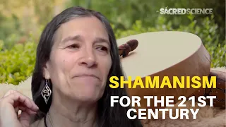 Sandra Ingerman | Shamanism for the 21st Century