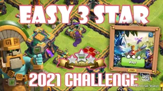 How to Easily 3 Star 2021 Challenge Base of COC | 10th Anniversary | Spam this Town Hall 14 Base!