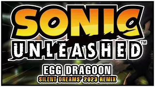 Sonic Unleashed - Egg Dragoon | Silent Dream's 2023 Remix