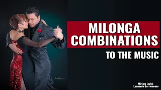 MILONGA COMBINATIONS TO THE MUSIC