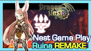 Ruina REMAKE - Nest game play / Dragon Nest Korea (2021 January)