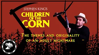 Stephen King's Children of the Corn (1984) The making of an adult Nightmare | Video Essay