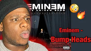 Eminem - Bump Heads (REACTION)