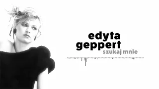Edyta Geppert - Szukaj Mnie
