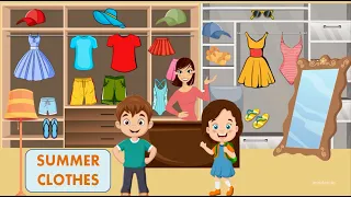 Summer Clothes for kids| Vocabulary with story and flashcards | Summer Fashion