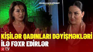 Nailə İslamzadə: Kişilər qadınları dəyişməkləri ilə fəxr edirlər - RTV