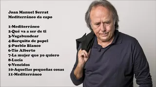 Joan Manuel Serrat - Mediterráneo da capo (En directo)