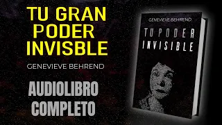 TU GRAN PODER INVISIBLE Genevieve Behrend el PODER DE LA VISUALIZACION