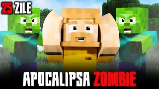 Am Supravietuit 25 De Zile in Apocalipsa Zombie!